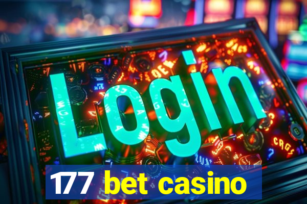 177 bet casino